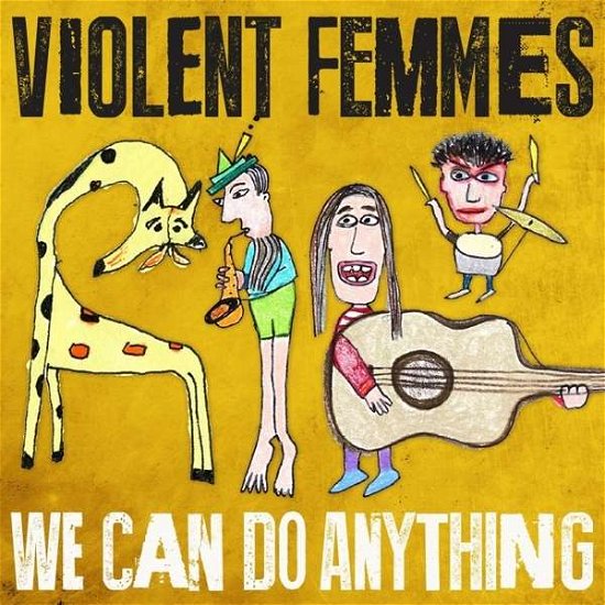 Cover for Violent Femmes · We Can Do Anything (CD) [Digipak] (2016)