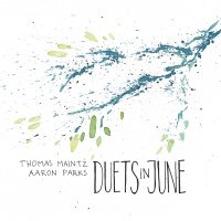 Cover for Thomas Maintz · Duets in June (CD) (2015)