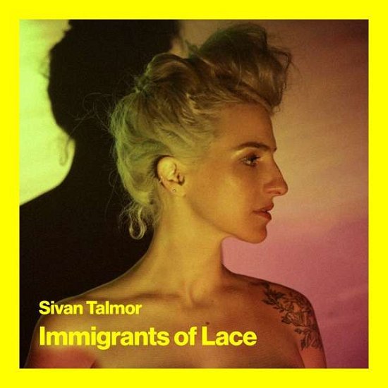 Cover for Sivan Talmor · Immigrants of Lace (CD)