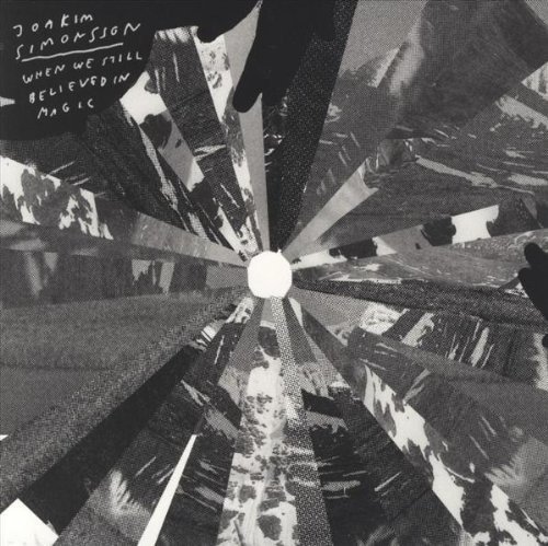Cover for Joakim Simonsson · When We Still Believed In (CD) (2010)