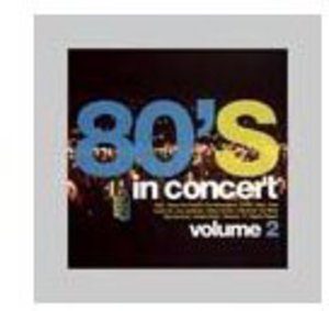 Cover for 80's in Concert 2 / Var (CD) (2012)