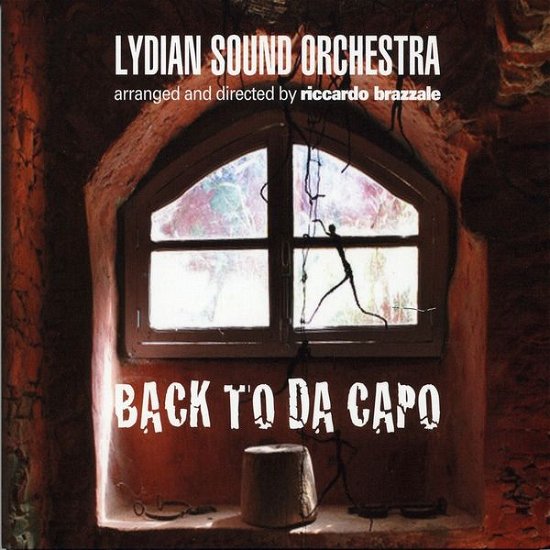 Cover for Lydian Sound Orchestra · Back to Da Capo (CD) (2014)