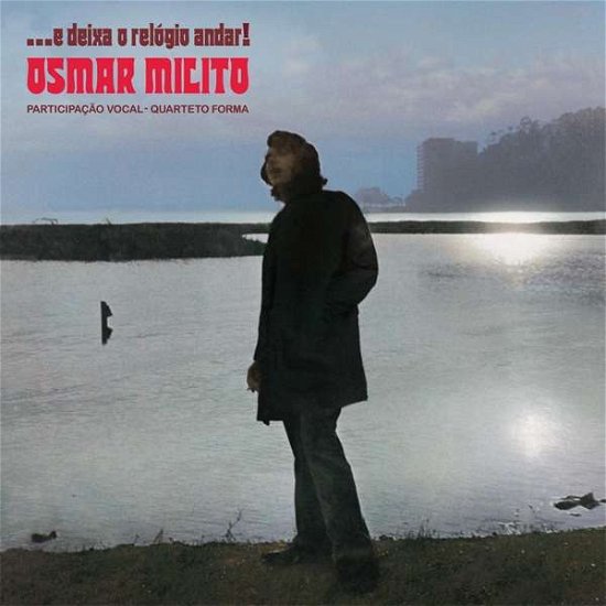 Cover for Osmar Milito · E Deixa O Relogio Andar (LP) (2018)