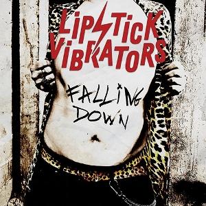 Cover for Lipstick Vibrators · Falling Down (LP) (2025)