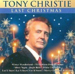 Last Christmas - Tony Christie - Musik - MCP - 9002986530572 - 3. juni 2010