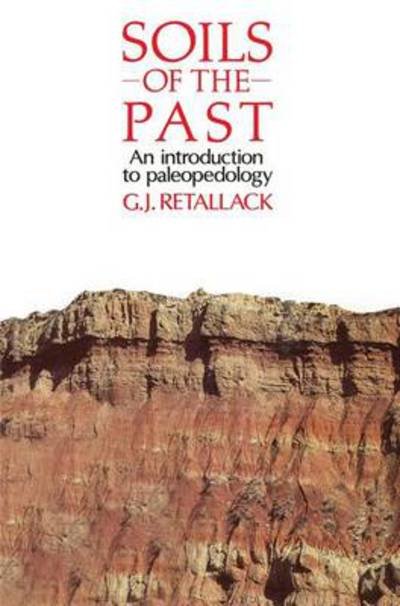 Cover for Gregory J. Retallack · Soils of the Past: An introduction to paleopedology (Paperback Book) (1990)