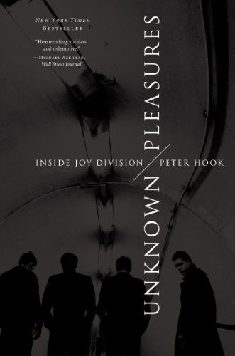 Unknown Pleasures: Inside Joy Division - Peter Hook - Livros - HarperCollins - 9780062222572 - 3 de dezembro de 2013