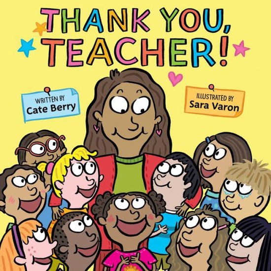 Thank You, Teacher! - Cate Berry - Kirjat - HarperCollins Publishers Inc - 9780062491572 - torstai 13. huhtikuuta 2023