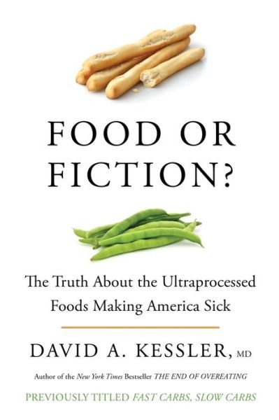 Cover for David A. Kessler · Food or Fiction? (Book) (2024)