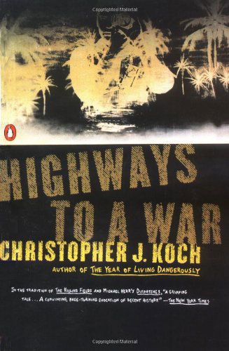 Cover for Christopher J. Koch · Highways to a War (Paperback Book) [Reprint edition] (1996)