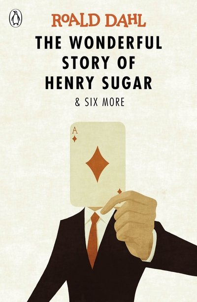 Cover for Roald Dahl · The Wonderful Story of Henry Sugar and Six More (Paperback Bog) (2017)