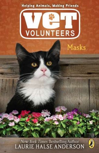 Cover for Laurie Halse Anderson · Masks #11 (Vet Volunteers) (Paperback Book) [Reprint edition] (2012)