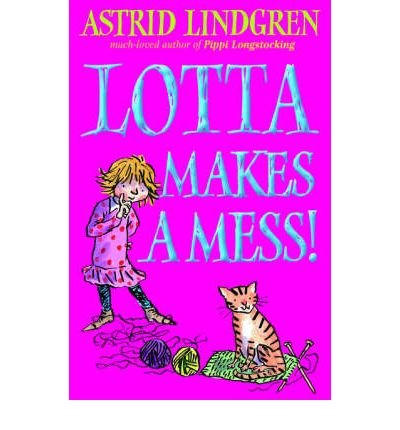 Cover for Astrid Lindgren · Lotta makes a mess (Paperback Bog) (2008)
