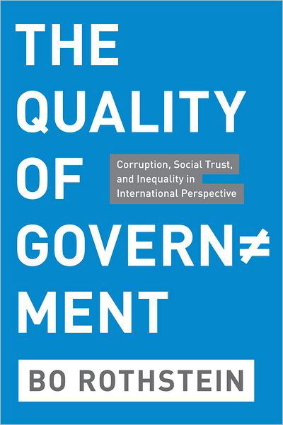 Cover for Bo Rothstein · The Quality of Government - Corruption, Socialtrust and Inequality in International Perspective (Paperback Book) (2011)