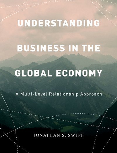 Cover for Jonathan Swift · Understanding Business in the Global Economy (Bog) [1st ed. 2016 edition] (2016)