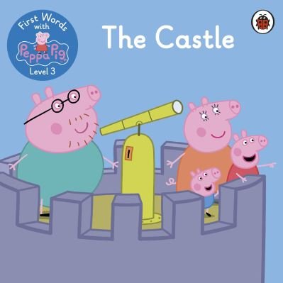 Cover for Peppa Pig · First Words with Peppa Level 3 - The Castle (Pocketbok) (2021)