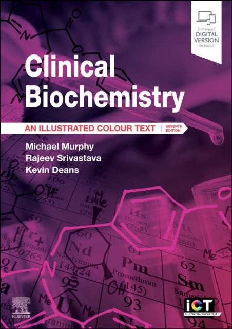 Cover for Murphy, Michael, MA MD FRCP FRCPath (Clinical Reader in Biochemical Medicine, University of Dundee, Dundee, UK) · Clinical Biochemistry: An Illustrated Colour Text - Illustrated Colour Text (Paperback Book) (2023)