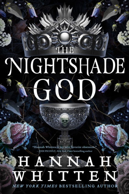 Cover for Hannah Whitten · The Nightshade God - The Nightshade Crown (Hardcover Book) (2025)