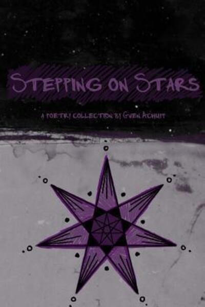 Cover for Gwen Achuff · Stepping on Stars (Paperback Bog) (2018)