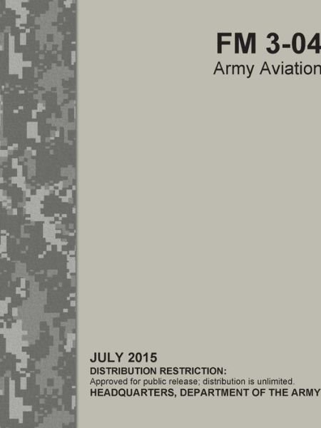Cover for Headquarters Department Of The Army · Army Aviation (FM 3-04) (Paperback Book) (2019)