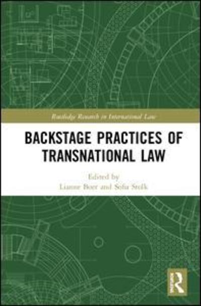 Cover for Backstage Practices of Transnational Law - Routledge Research in International Law (Hardcover Book) (2019)