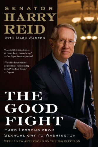 Cover for Mark Warren · The Good Fight: Hard Lessons from Searchlight to Washington (Paperback Book) [Reprint edition] (2009)
