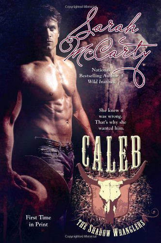 Cover for Sarah McCarty · Caleb: The Shadow Wranglers (Paperback Book) [Original edition] (2009)