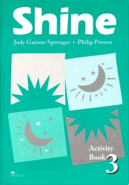 Shine 3 Activity Book International - Philip Prowse - Książki - Macmillan Education - 9780435255572 - 24 lutego 2000