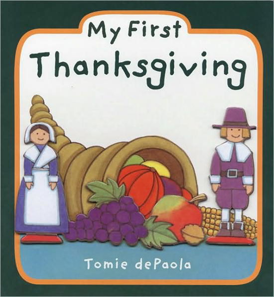 Cover for Tomie Depaola · My First Thanksgiving (Board book) (2008)