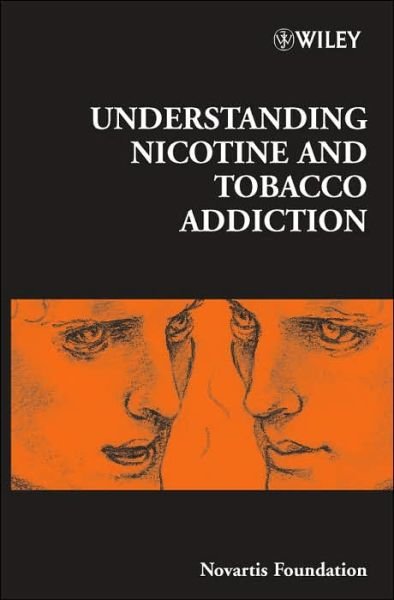 Cover for Novartis · Understanding Nicotine and Tobacco Addiction - Novartis Foundation Symposia (Gebundenes Buch) (2006)