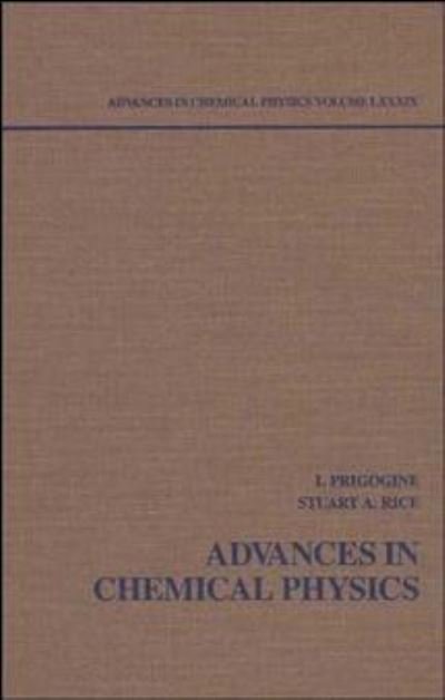 Cover for I Prigogine · Advances in Chemical Physics, Volume 89 - Advances in Chemical Physics (Gebundenes Buch) [Volume 89 edition] (1995)