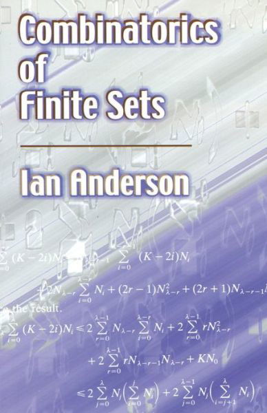 Combination of Finite Sets - Dover Books on Mathema 1.4tics - Ian Anderson - Books - Dover Publications Inc. - 9780486422572 - March 28, 2003