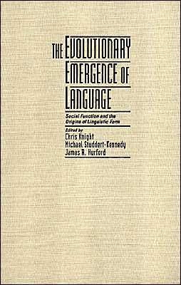 Cover for Chris Knight · The Evolutionary Emergence of Language: Social Function and the Origins of Linguistic Form (Hardcover Book) (2000)