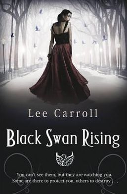 Cover for Lee Carroll · Black Swan Rising (Paperback Book) (2011)