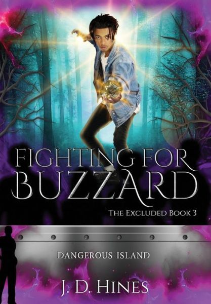 Cover for J D Hines · The Excluded Fighting for Buzzard (Paperback Book) (2019)