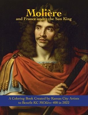 Cover for Kansas City Artists · Moliere and France under the Sun King (Taschenbuch) (2021)