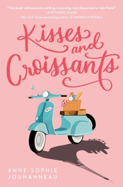 Cover for Anne-Sophie Jouhanneau · Kisses and Croissants (Hardcover Book) (2021)