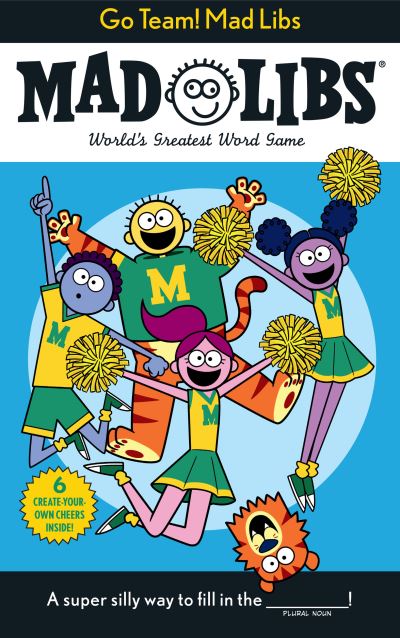 Cover for Sarah Fabiny · Go Team! Mad Libs: World's Greatest Word Game - Mad Libs (Paperback Book) (2022)