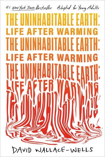 Cover for David Wallace-Wells · Uninhabitable Earth (Book) (2023)