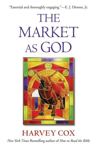 Cover for Harvey Cox · The Market as God (Paperback Book) (2019)