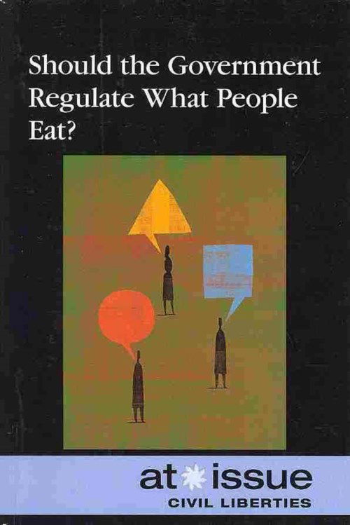 Cover for Lankford, Ronald D, Jr · Should Government Regulate What People Eat? (Paperback Book) (2014)