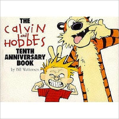 Cover for Bill Watterson · Calvin &amp; Hobbes:Tenth Anniversary Book: Calvin &amp; Hobbes Series: Book Fourteen - Calvin and Hobbes (Paperback Bog) (1995)