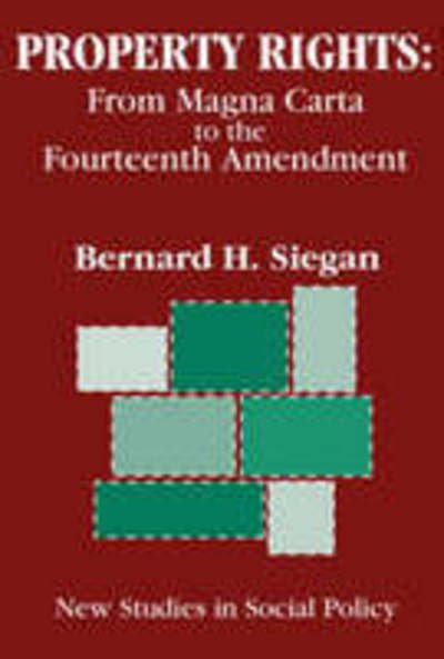 Property Rights - Bernard Siegan - Bøger - Taylor and Francis - 9780765800572 - 30. april 2001