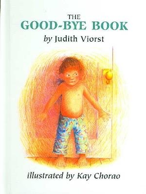 Cover for Judith Viorst · The Good-bye Book (Hardcover Book) (1992)