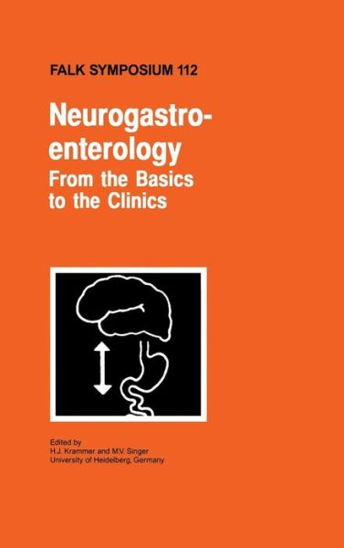 Cover for Manfred V Singer · Neurogastroenterology: from the Basics to the Clinics - Falk Symposium (Hardcover Book) (2000)