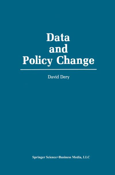 Cover for David Dery · Data and Policy Change: The Fragility of Data in the Policy Context (Hardcover Book) [1990 edition] (1989)