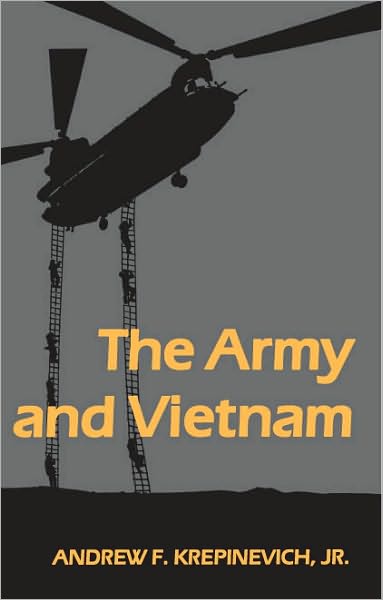Cover for Krepinevich, Andrew F., Jr. · The Army and Vietnam (Paperback Book) (1988)