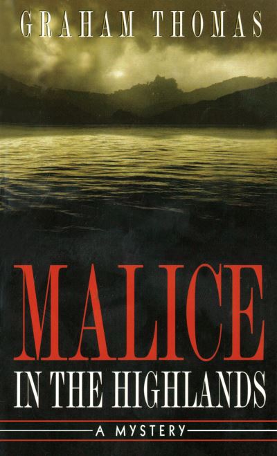 Cover for Graham Thomas · Malice in the Highlands (Erskine Powell Mysteries) (Paperback Book) (1998)