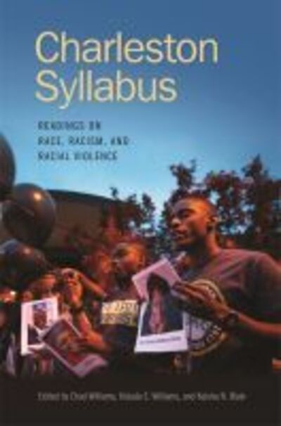 Cover for Charleston Syllabus: Readings on Race, Racism, and Racial Violence (Paperback Book) (2016)