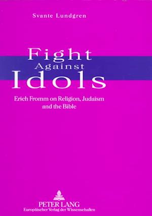 Cover for Svante Lundgren · Fight against idols (Book) (1998)